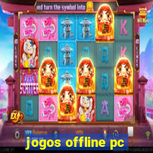 jogos offline pc