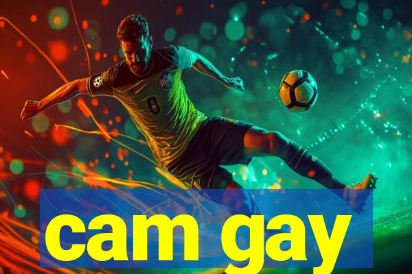 cam gay