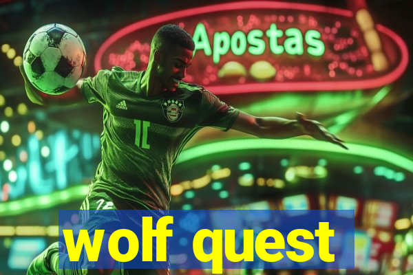 wolf quest