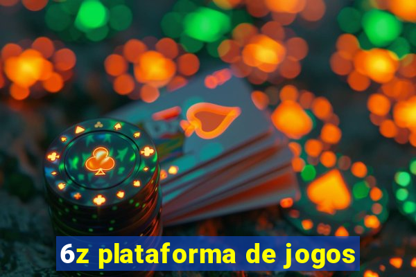 6z plataforma de jogos