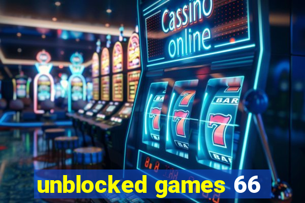 unblocked games 66