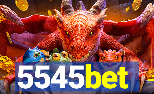 5545bet