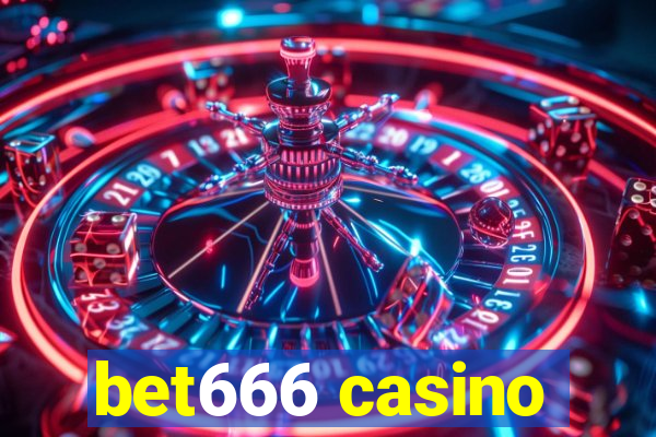 bet666 casino