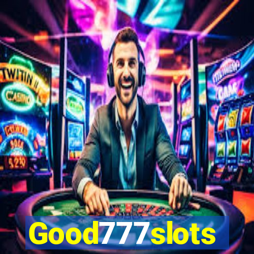 Good777slots