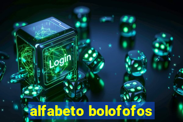 alfabeto bolofofos