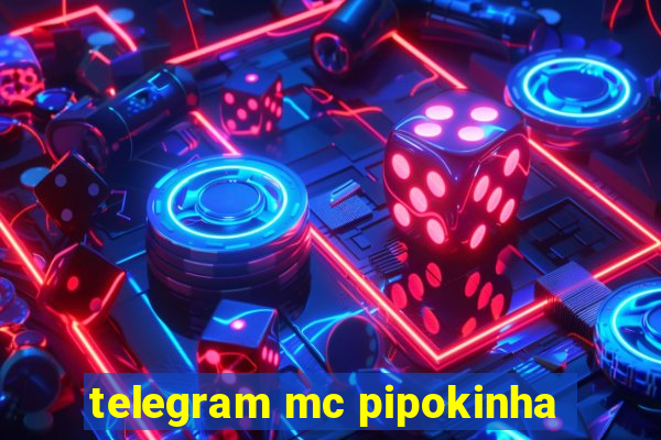 telegram mc pipokinha