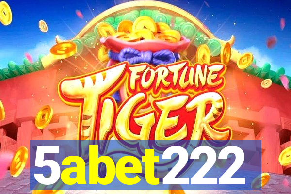 5abet222