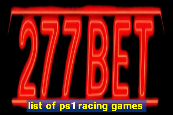 list of ps1 racing games