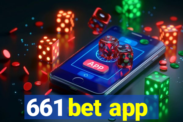 661 bet app