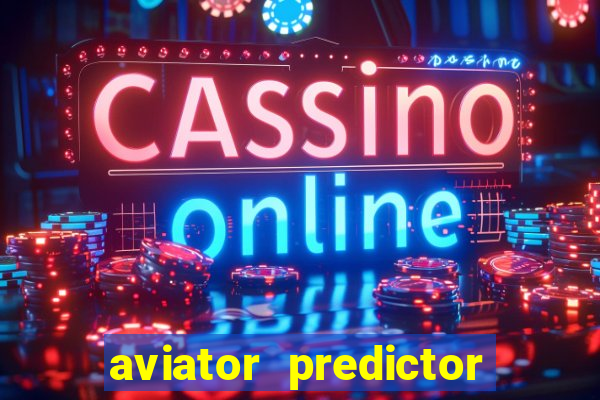 aviator predictor v4.0 activation code free