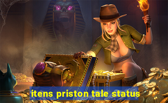 itens priston tale status