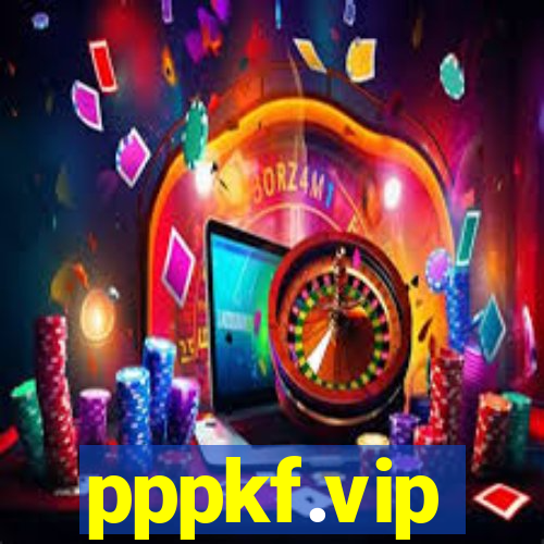 pppkf.vip