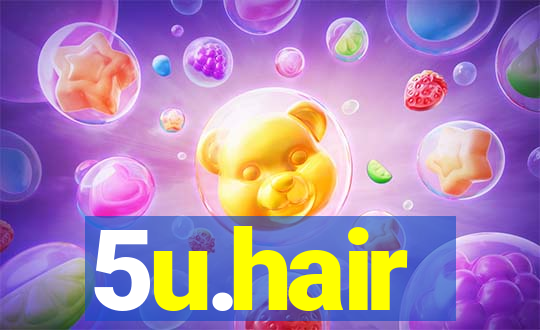 5u.hair