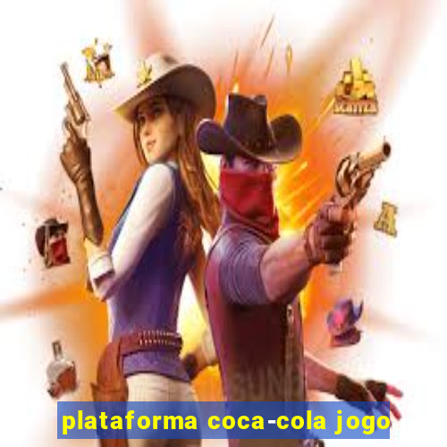 plataforma coca-cola jogo