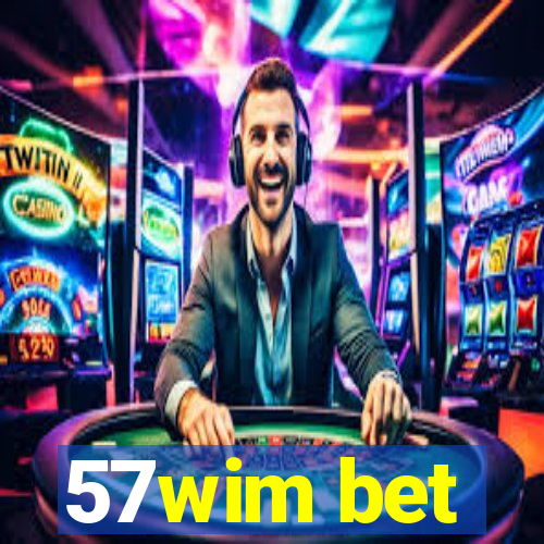 57wim bet