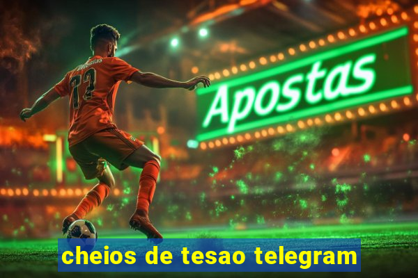 cheios de tesao telegram