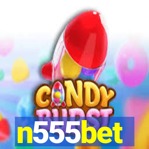 n555bet