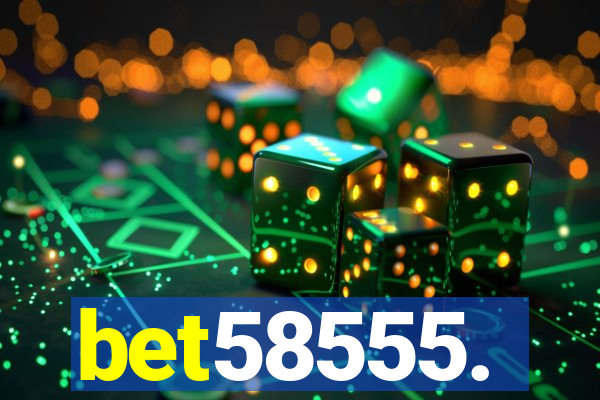 bet58555.