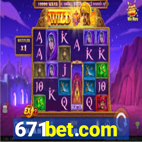 671bet.com