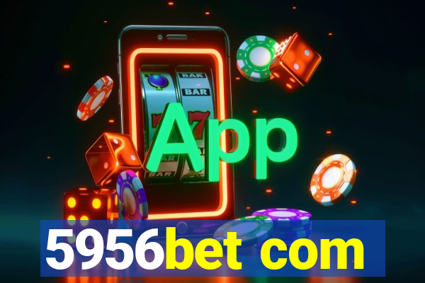 5956bet com