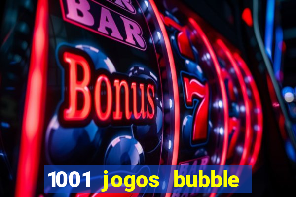 1001 jogos bubble shooter grátis