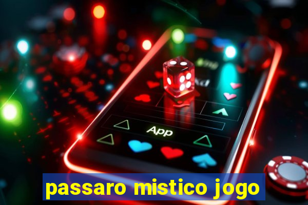 passaro mistico jogo