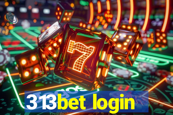 313bet login