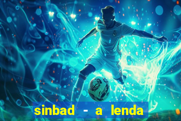 sinbad - a lenda dos sete mares online dublado