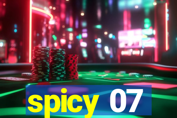 spicy 07