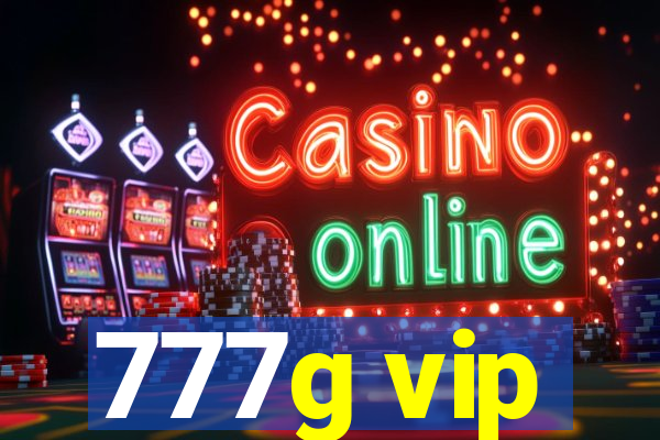 777g vip