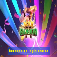 betesporte login entrar