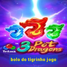 bolo do tigrinho jogo