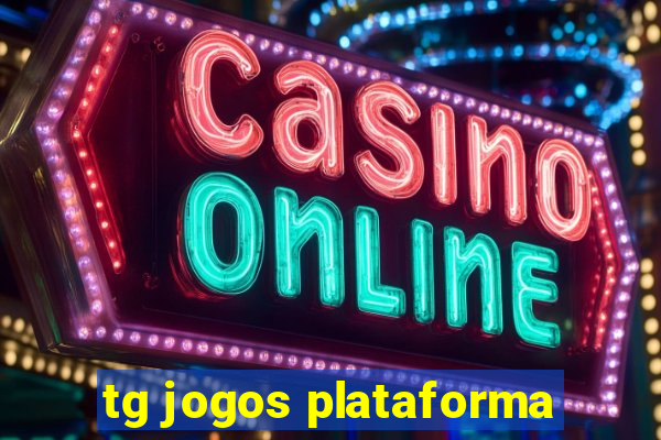 tg jogos plataforma