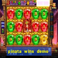 pinata wins demo com funcionalidade