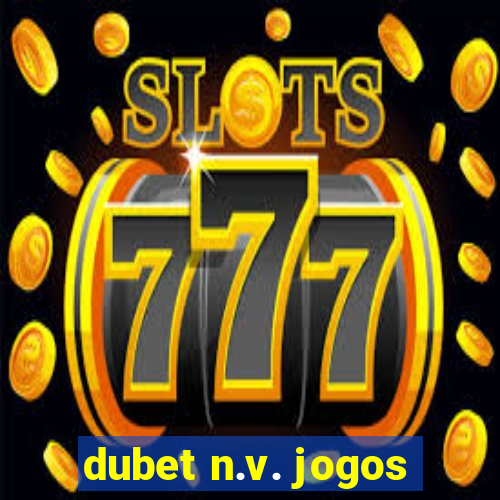 dubet n.v. jogos