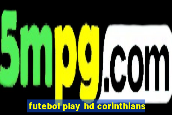 futebol play hd corinthians