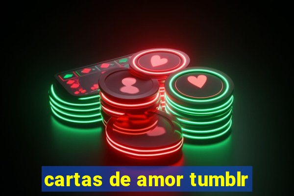 cartas de amor tumblr