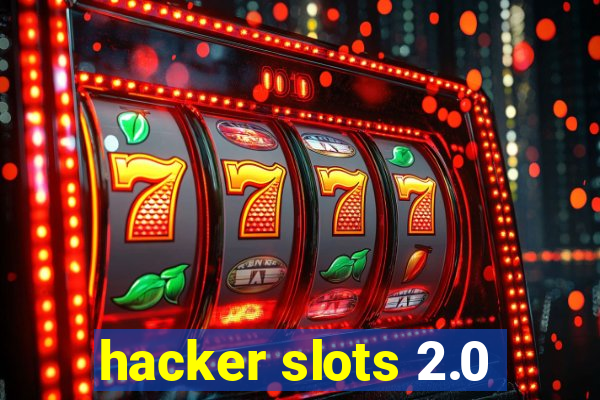 hacker slots 2.0