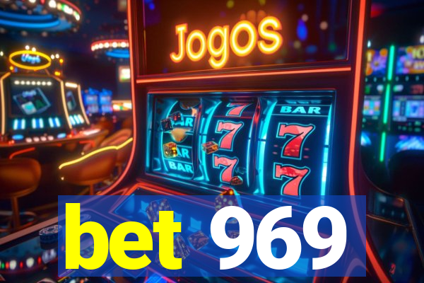 bet 969