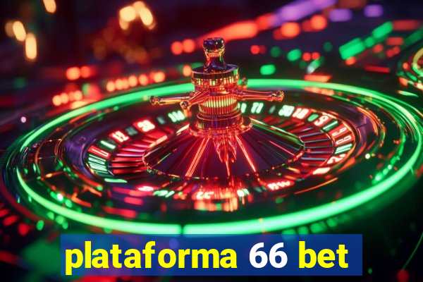 plataforma 66 bet