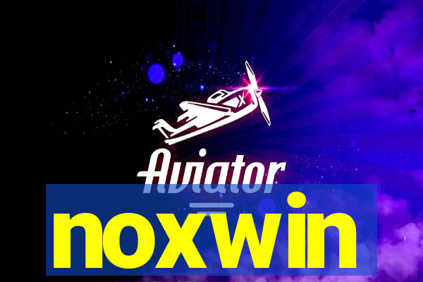 noxwin