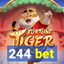 244 bet