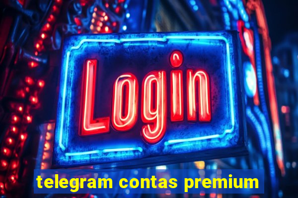 telegram contas premium