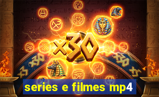 series e filmes mp4