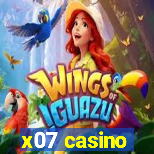 x07 casino