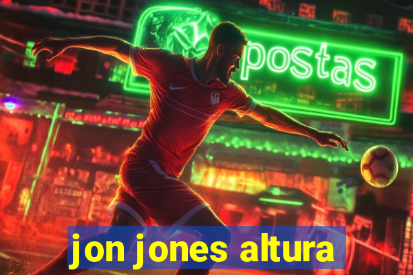 jon jones altura