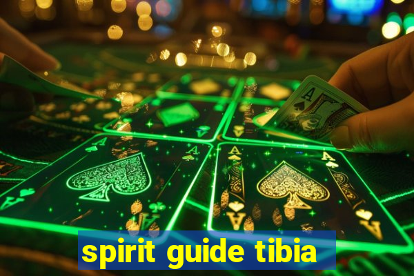 spirit guide tibia