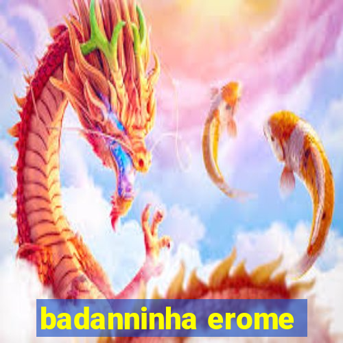 badanninha erome