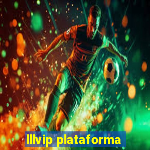 lllvip plataforma