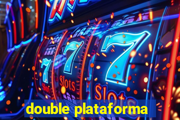 double plataforma